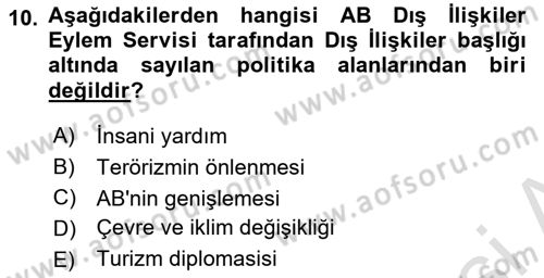 Avrupa Birliği Dersi 2023 - 2024 Yılı Yaz Okulu Sınavı 10. Soru