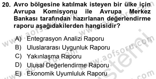 Avrupa Birliği Dersi 2023 - 2024 Yılı Yaz Okulu Sınavı 20. Soru