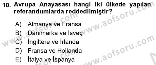 Avrupa Birliği Dersi 2024 - 2025 Yılı (Vize) Ara Sınav Soruları 10. Soru