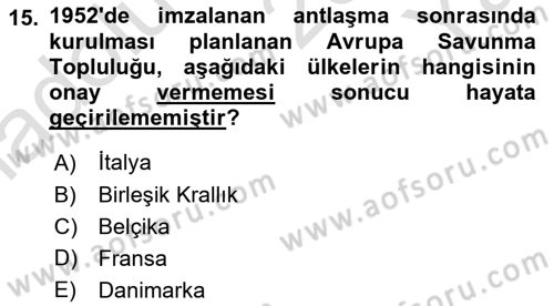 Avrupa Birliği Dersi 2024 - 2025 Yılı Yaz Okulu Sınav Soruları 15. Soru
