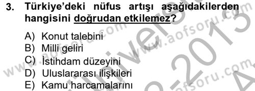 Türkiye Ekonomisi Dersi 2012 - 2013 Yılı (Vize) Ara Sınav Soruları 3. Soru
