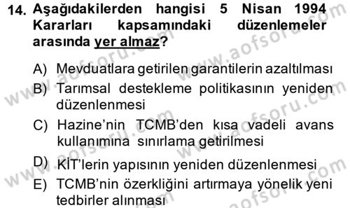 Türkiye Ekonomisi Dersi 2013 - 2014 Yılı (Final) Dönem Sonu Sınav Soruları 14. Soru
