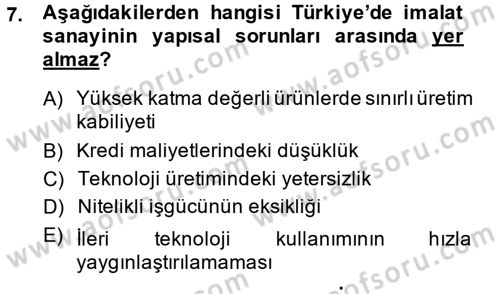 Türkiye Ekonomisi Dersi 2013 - 2014 Yılı (Final) Dönem Sonu Sınav Soruları 7. Soru