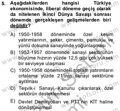 Türkiye Ekonomisi Dersi 2014 - 2015 Yılı (Final) Dönem Sonu Sınav Soruları 5. Soru