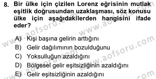 Türkiye Ekonomisi Dersi 2015 - 2016 Yılı (Vize) Ara Sınav Soruları 8. Soru