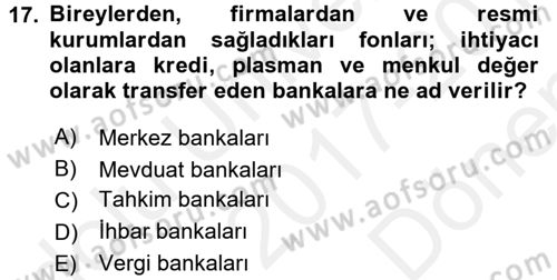 Türkiye Ekonomisi Dersi 2017 - 2018 Yılı (Final) Dönem Sonu Sınav Soruları 17. Soru