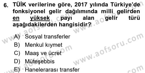 Türkiye Ekonomisi Dersi 2018 - 2019 Yılı (Vize) Ara Sınav Soruları 6. Soru