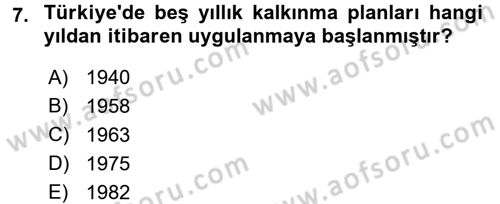 Türkiye Ekonomisi Dersi 2018 - 2019 Yılı Yaz Okulu Sınav Soruları 7. Soru