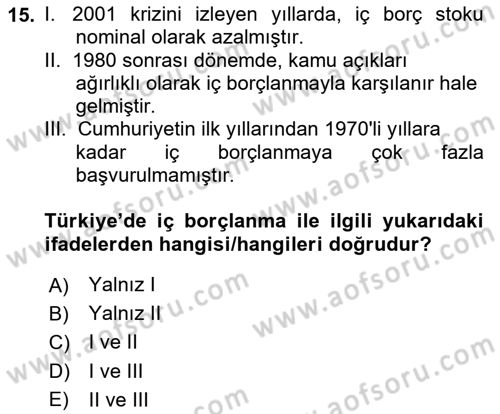 Türkiye Ekonomisi Dersi 2023 - 2024 Yılı (Vize) Ara Sınav Soruları 15. Soru