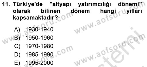 Türkiye Ekonomisi Dersi 2024 - 2025 Yılı Yaz Okulu Sınav Soruları 11. Soru