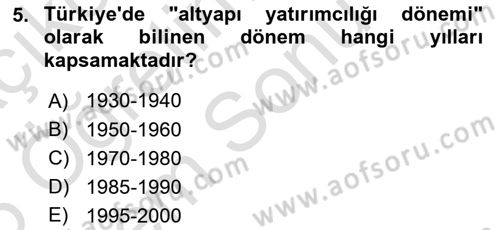 Türkiye Ekonomisi Dersi 2025 - 2026 Yılı (Final) Dönem Sonu Sınav Soruları 5. Soru