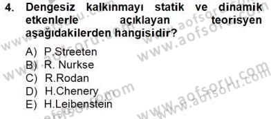 İktisadi Kalkınma Dersi Ara Sınavı Deneme Sınav Soruları 4. Soru