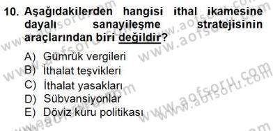 İktisadi Kalkınma Dersi 2012 - 2013 Yılı (Final) Dönem Sonu Sınav Soruları 10. Soru