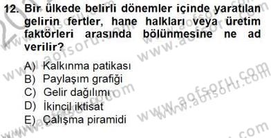 İktisadi Kalkınma Dersi 2012 - 2013 Yılı (Final) Dönem Sonu Sınav Soruları 12. Soru