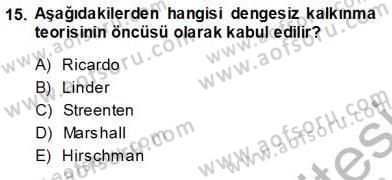 İktisadi Kalkınma Dersi Ara Sınavı Deneme Sınav Soruları 15. Soru
