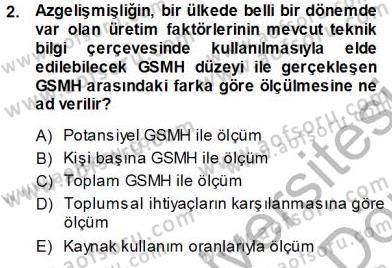 İktisadi Kalkınma Dersi Ara Sınavı Deneme Sınav Soruları 2. Soru