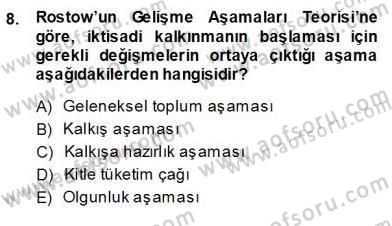 İktisadi Kalkınma Dersi Ara Sınavı Deneme Sınav Soruları 8. Soru
