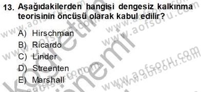 İktisadi Kalkınma Dersi Ara Sınavı Deneme Sınav Soruları 13. Soru