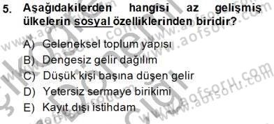 İktisadi Kalkınma Dersi 2014 - 2015 Yılı (Vize) Ara Sınav Soruları 5. Soru