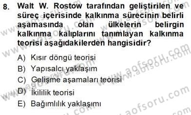 İktisadi Kalkınma Dersi 2014 - 2015 Yılı (Vize) Ara Sınav Soruları 8. Soru