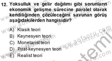 İktisadi Kalkınma Dersi 2014 - 2015 Yılı (Final) Dönem Sonu Sınav Soruları 12. Soru
