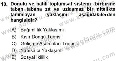 İktisadi Kalkınma Dersi Ara Sınavı Deneme Sınav Soruları 10. Soru
