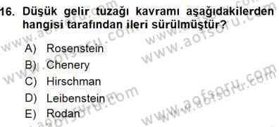 İktisadi Kalkınma Dersi 2015 - 2016 Yılı (Vize) Ara Sınav Soruları 16. Soru