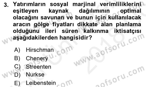 İktisadi Kalkınma Dersi 2017 - 2018 Yılı 3 Ders Sınav Soruları 3. Soru