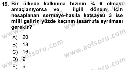 İktisadi Kalkınma Dersi Ara Sınavı Deneme Sınav Soruları 19. Soru