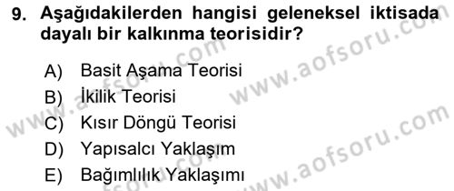 İktisadi Kalkınma Dersi Ara Sınavı Deneme Sınav Soruları 9. Soru