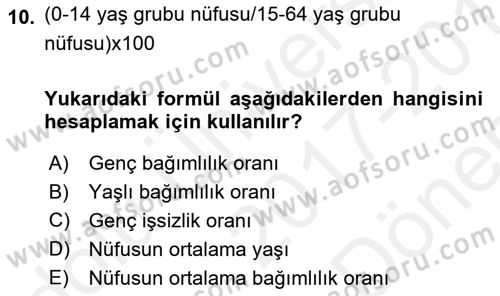 İktisadi Kalkınma Dersi 2017 - 2018 Yılı (Final) Dönem Sonu Sınav Soruları 10. Soru