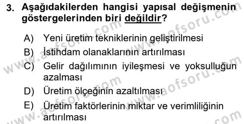 İktisadi Kalkınma Dersi 2017 - 2018 Yılı (Final) Dönem Sonu Sınav Soruları 3. Soru