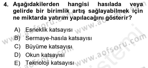 İktisadi Kalkınma Dersi 2017 - 2018 Yılı (Final) Dönem Sonu Sınav Soruları 4. Soru