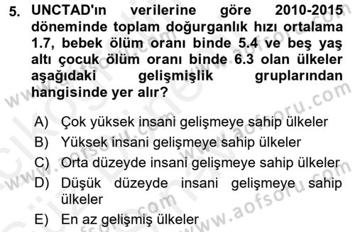İktisadi Kalkınma Dersi 2017 - 2018 Yılı (Final) Dönem Sonu Sınav Soruları 5. Soru