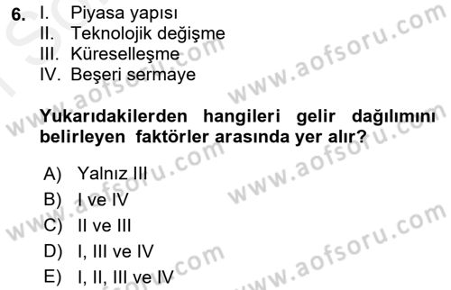 İktisadi Kalkınma Dersi 2017 - 2018 Yılı (Final) Dönem Sonu Sınav Soruları 6. Soru