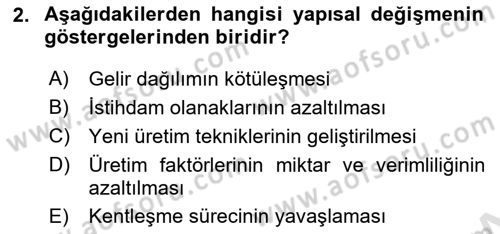 İktisadi Kalkınma Dersi 2018 - 2019 Yılı 3 Ders Sınav Soruları 2. Soru