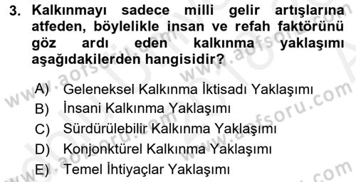 İktisadi Kalkınma Dersi Ara Sınavı Deneme Sınav Soruları 3. Soru