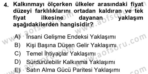 İktisadi Kalkınma Dersi Ara Sınavı Deneme Sınav Soruları 4. Soru