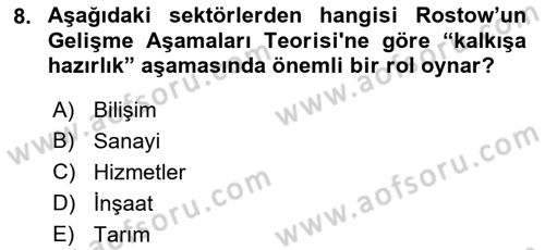 İktisadi Kalkınma Dersi Ara Sınavı Deneme Sınav Soruları 8. Soru