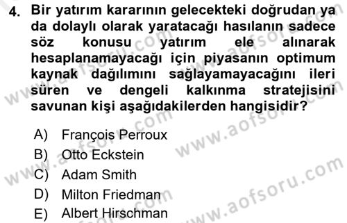 İktisadi Kalkınma Dersi 2018 - 2019 Yılı (Final) Dönem Sonu Sınav Soruları 4. Soru