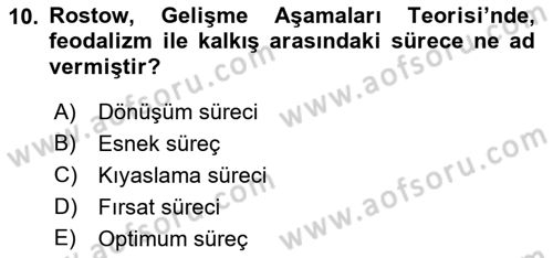 İktisadi Kalkınma Dersi Ara Sınavı Deneme Sınav Soruları 10. Soru