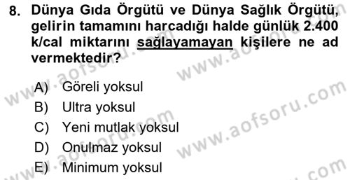 İktisadi Kalkınma Dersi 2019 - 2020 Yılı (Final) Dönem Sonu Sınav Soruları 8. Soru