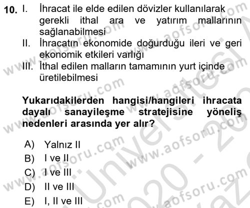 İktisadi Kalkınma Dersi 2020 - 2021 Yılı Yaz Okulu Sınav Soruları 10. Soru