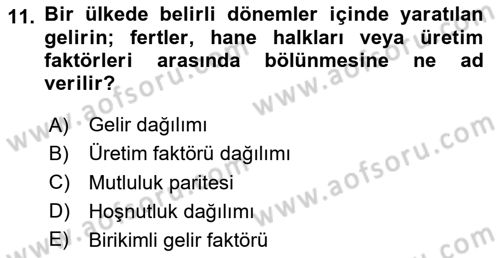 İktisadi Kalkınma Dersi 2020 - 2021 Yılı Yaz Okulu Sınav Soruları 11. Soru
