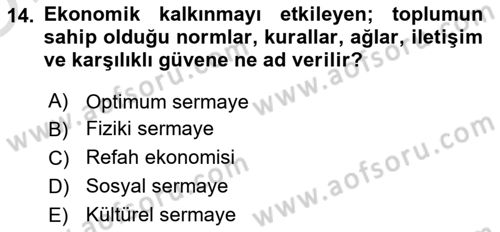 İktisadi Kalkınma Dersi 2020 - 2021 Yılı Yaz Okulu Sınav Soruları 14. Soru