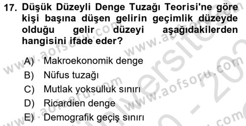 İktisadi Kalkınma Dersi 2020 - 2021 Yılı Yaz Okulu Sınav Soruları 17. Soru