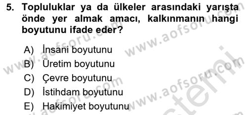 İktisadi Kalkınma Dersi 2020 - 2021 Yılı Yaz Okulu Sınav Soruları 5. Soru