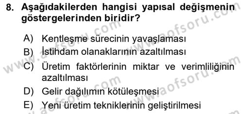 İktisadi Kalkınma Dersi 2020 - 2021 Yılı Yaz Okulu Sınav Soruları 8. Soru