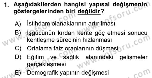 İktisadi Kalkınma Dersi 2021 - 2022 Yılı (Vize) Ara Sınav Soruları 1. Soru