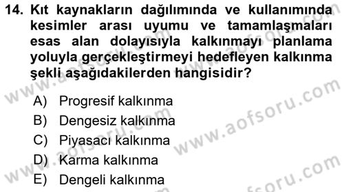 İktisadi Kalkınma Dersi Ara Sınavı Deneme Sınav Soruları 14. Soru